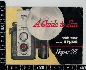 A Guide to Fun with your new argus Super 75
